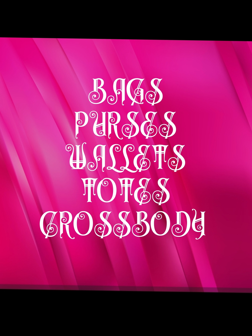 Bags